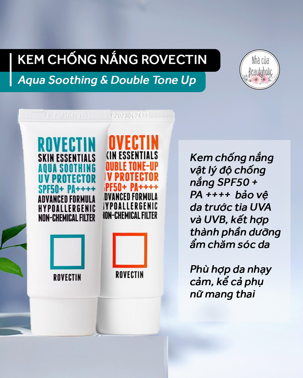 [Nhacuabeautyholic] 🔺[SALE 50% DATE T10/2024] 🔺Kem chống nắng ROVECTIN