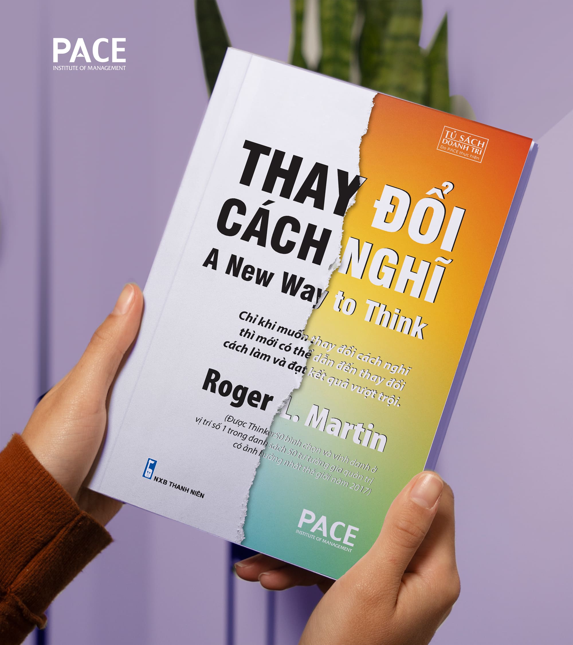 Thay Đổi Cách Nghĩ - A New Way to Think của Roger L. Martin: Tư Duy Sáng Tạo trong Kinh Doanh