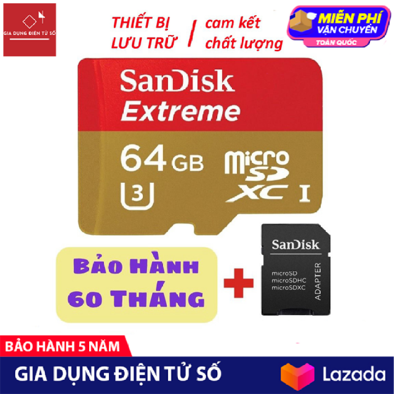 Thẻ nhớ Sandisk Extreme 64GB up to 80MB/s - Thẻ Sandisk Ultra chuyên dụng cho Camera, Máy ảnh, Thẻ nhớ Mico SDHC, Tốc độ đọc ghi lên đến 80MB/s, Thẻ nhớ Class 10,...| Hàng nhập khẩu - Bảo Hành 5 Năm