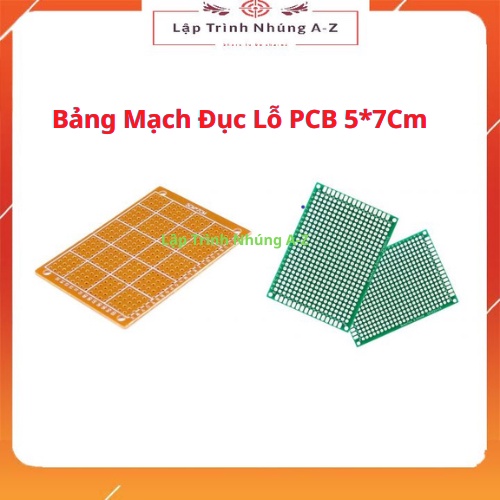 Bảng mạch đục lỗ pcb 5*7cm