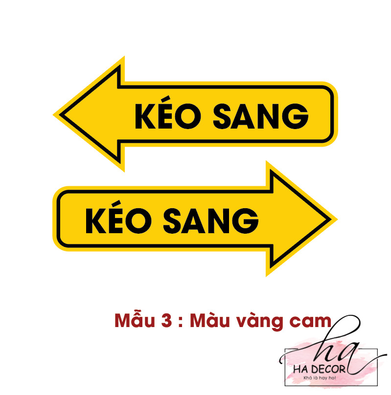 Biển chỉ dẫn mũi tên kéo sang trái phải dán cửa kính