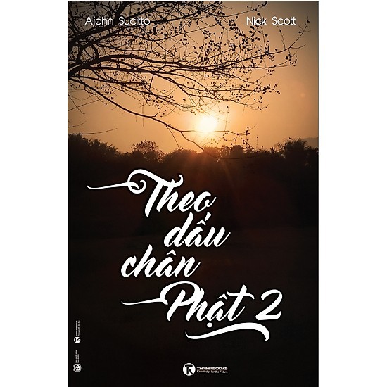 Theo Dấu Chân Phật Tập 2 ( Tặng Postcard )