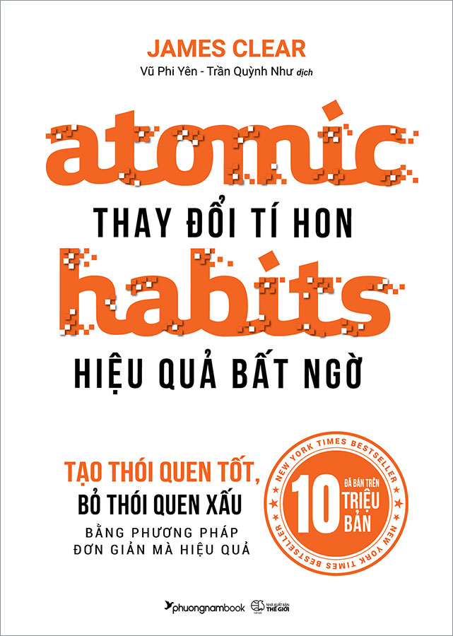 Atomic habits - thay đổi tí hon, hiệu quả bất ngờ