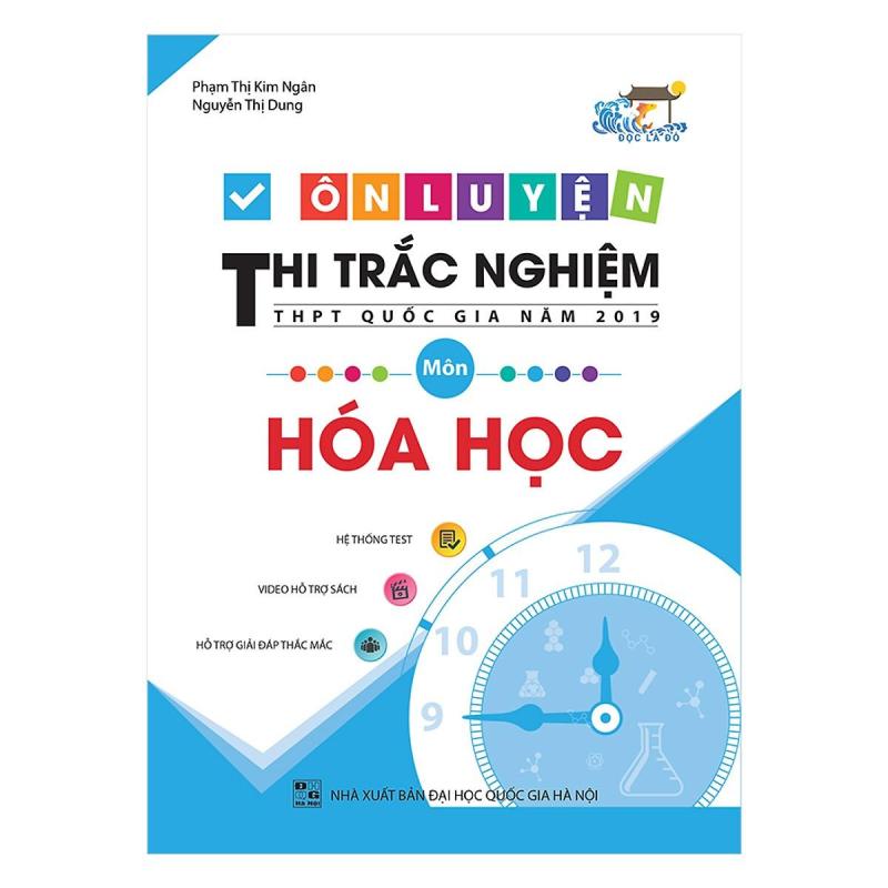 Mua Ôn Luyện Thi Trắc Nghiệm THPT Quốc Gia Năm 2019 Môn Hóa Học