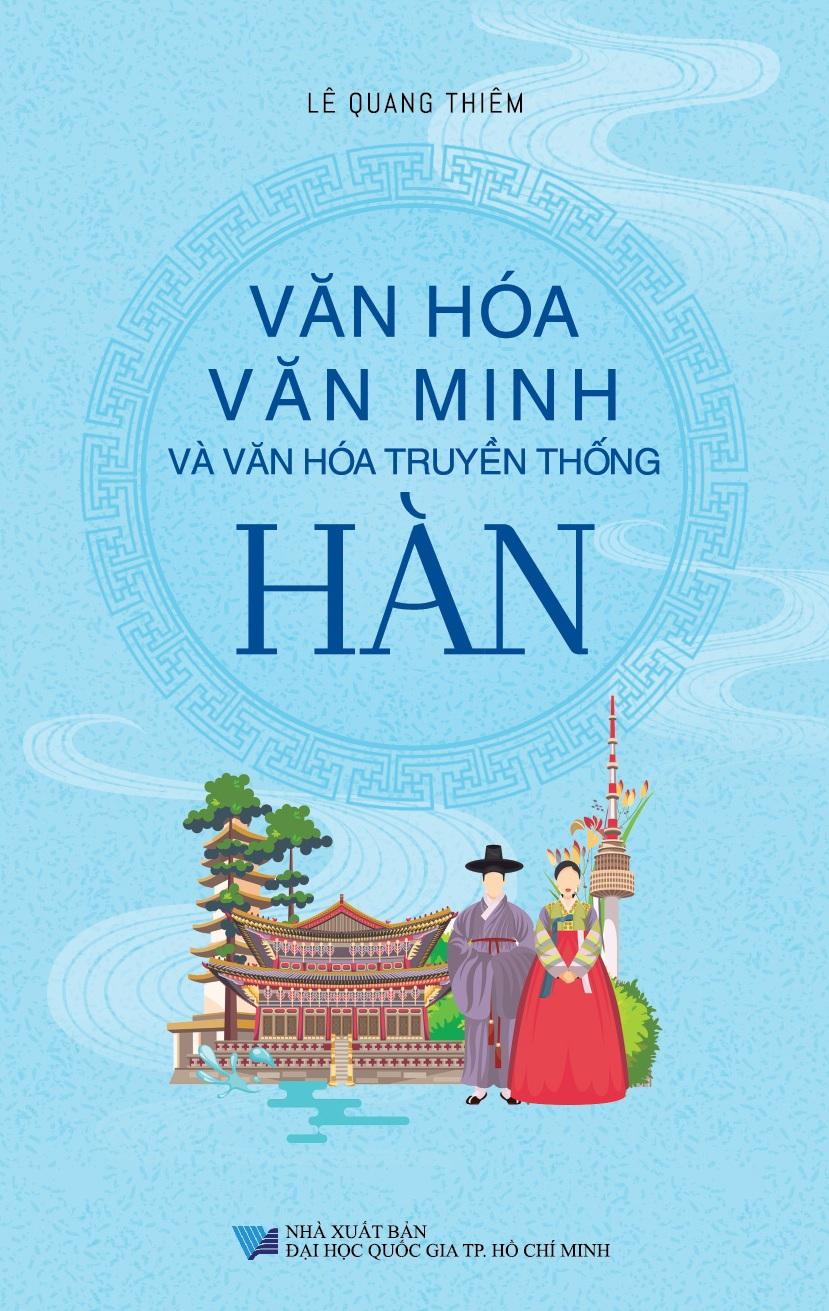 Văn hóa văn minh và văn hóa truyền thống hàn