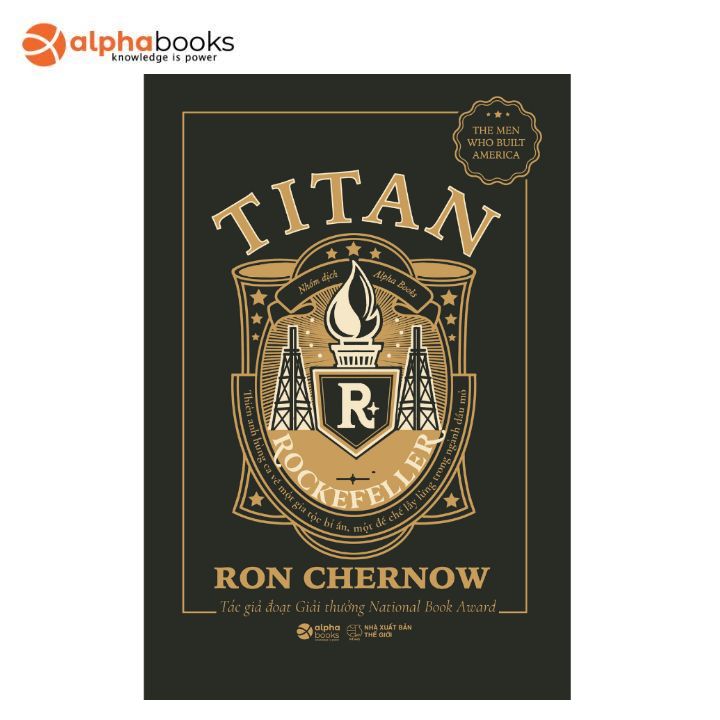 Sách Mới AlphaBooks - Titan - Gia tộc Rockefeller