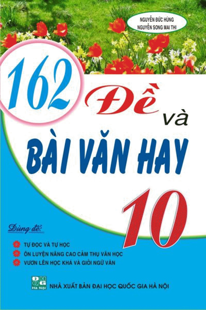 162 đề và bài văn hay lớp 10