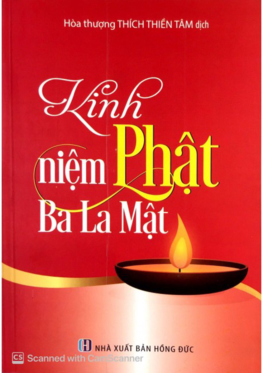 Sách Phạt Giáo - Kinh Niệm Phật Ba La Mật - Thích Thiền Tâm (QB) - Newshop