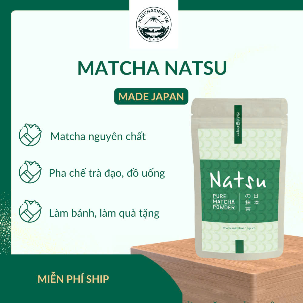 Bột Matcha Natsu Nhập Khẩu Chính Hãng Nhật Bản, Dùng Pha Chế Đồ Uống, Làm Bánh, Trà Đạo