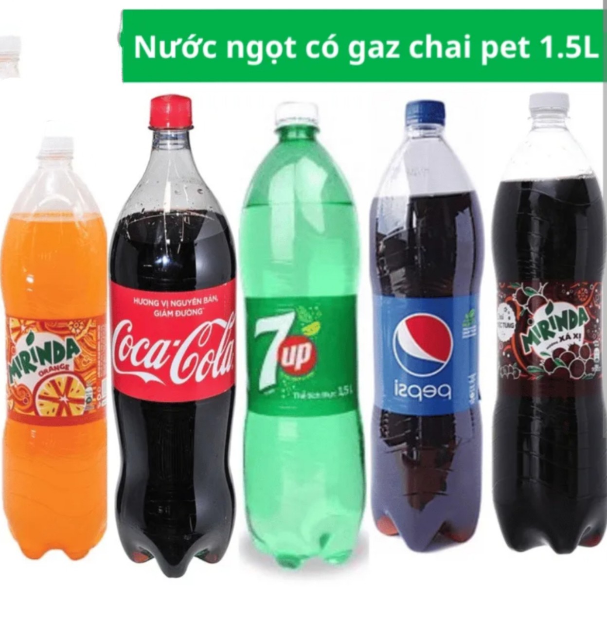 Nước Ngọt có gas Chai 1.5 Lít Pepsi, Coca, 7 up và Mirinda Xá xị cam
