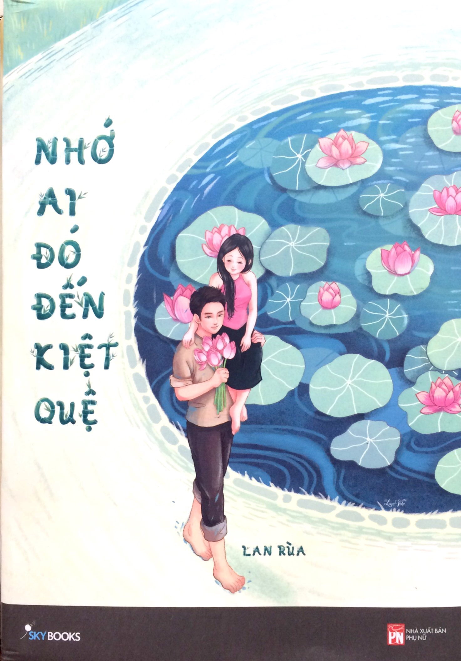 Nhớ Ai Đó Đến Kiệt Quệ - On