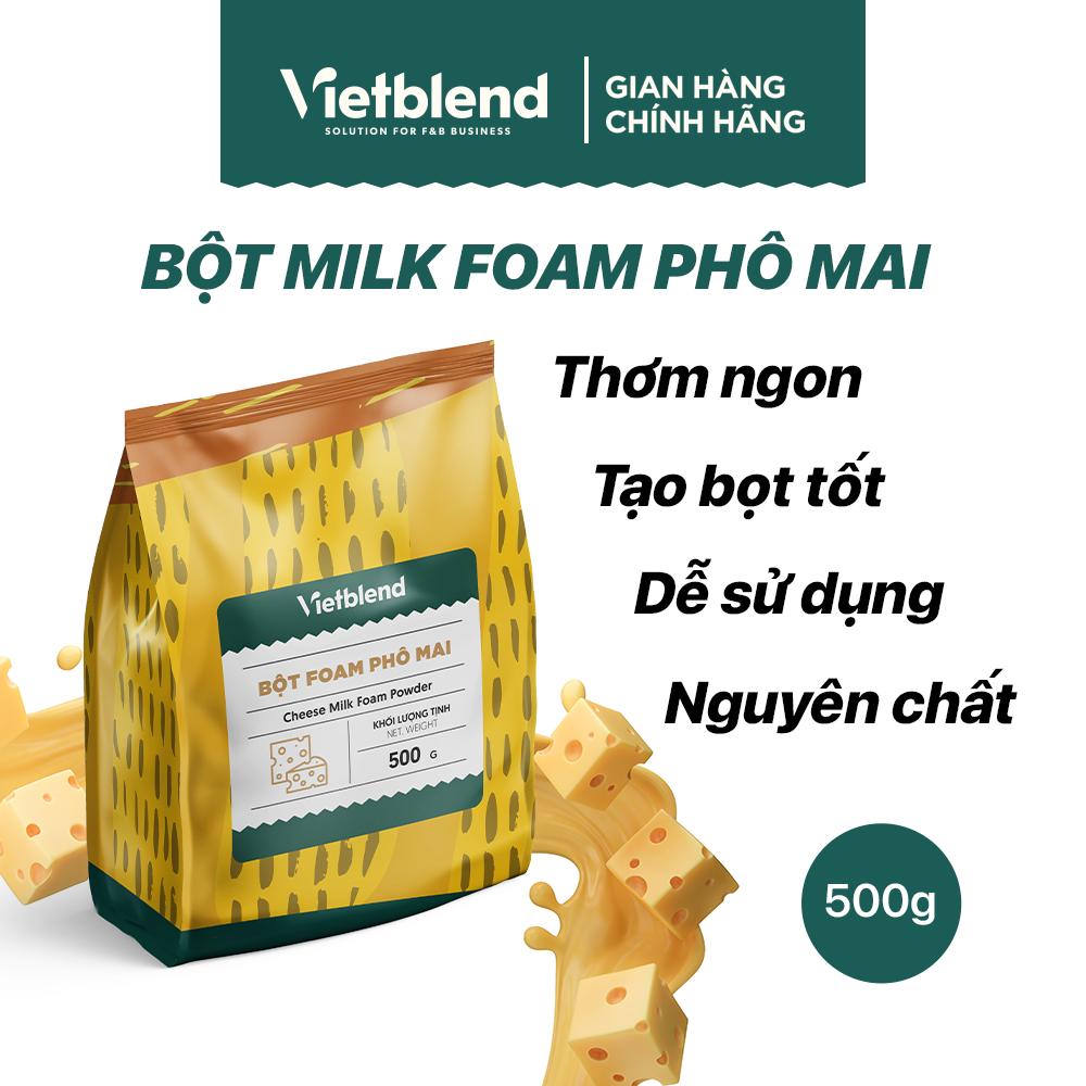 Bột Milk Foam Phô Mai VIETBLEND Túi 500g