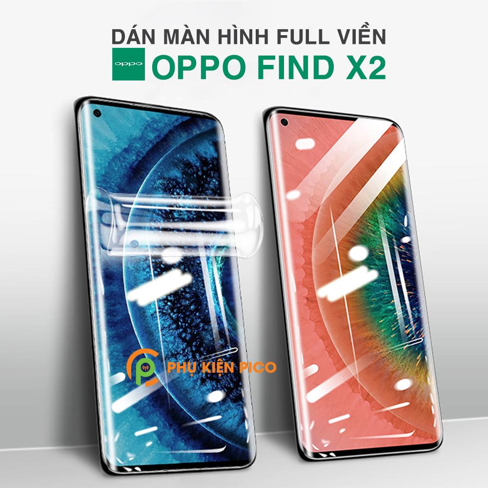 Dán màn hình Find X2 full màn dẻo trong suốt PPF tự phục hồi vết xước - Dán dẻo Oppo Find X2
