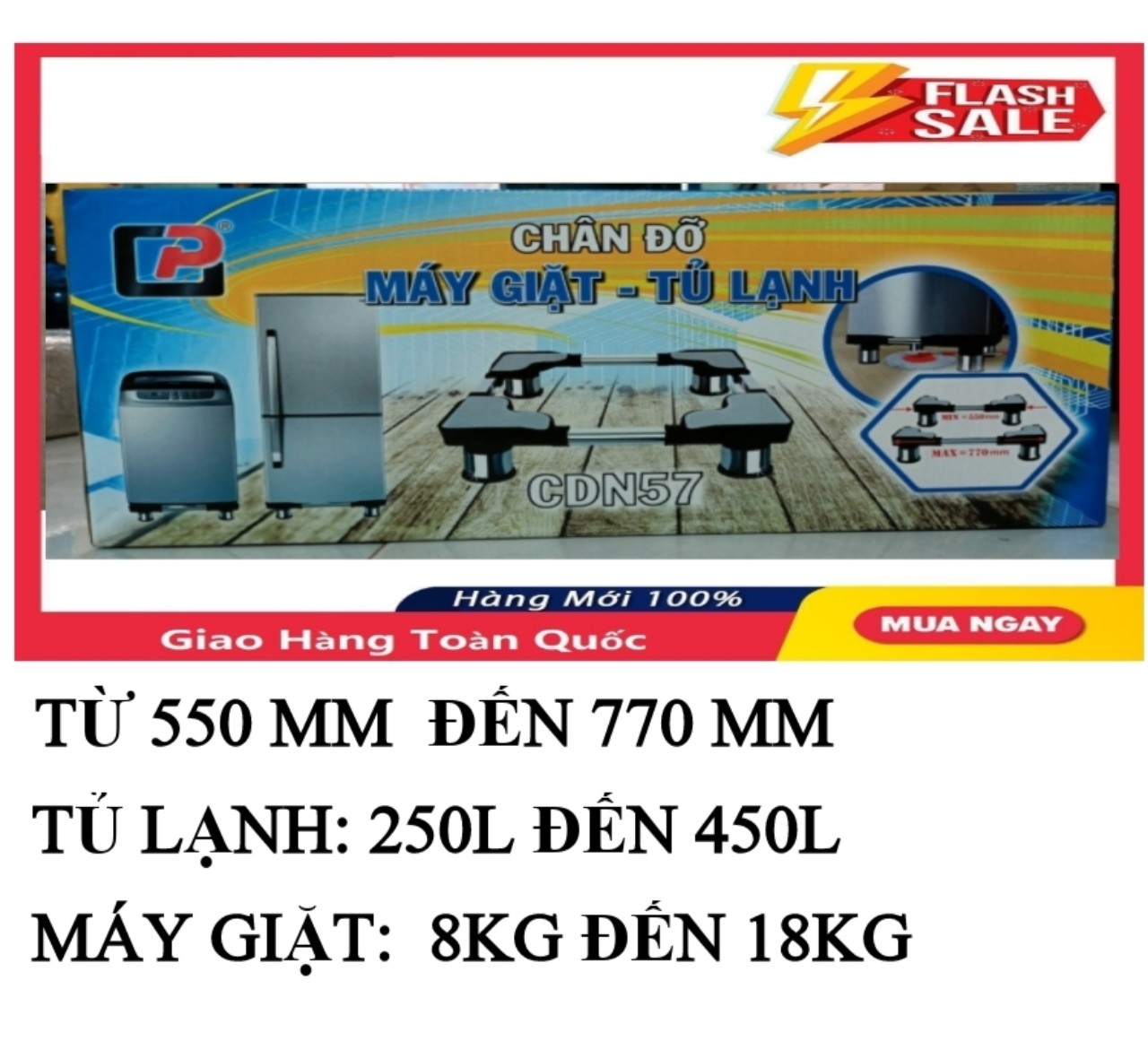 CHÂN ĐỠ MÁY GIẶT- TỦ LẠNH CHÁNH PHÁT- CDN57 ( Máy giặt từ 8- 18 kg. tủ lạnh từ 250l- 450 Lít)