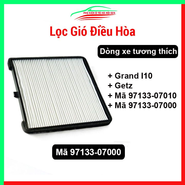 Lọc điều hòa cho hyundai grand i10, getz mã 97133-07010, 97133-07000