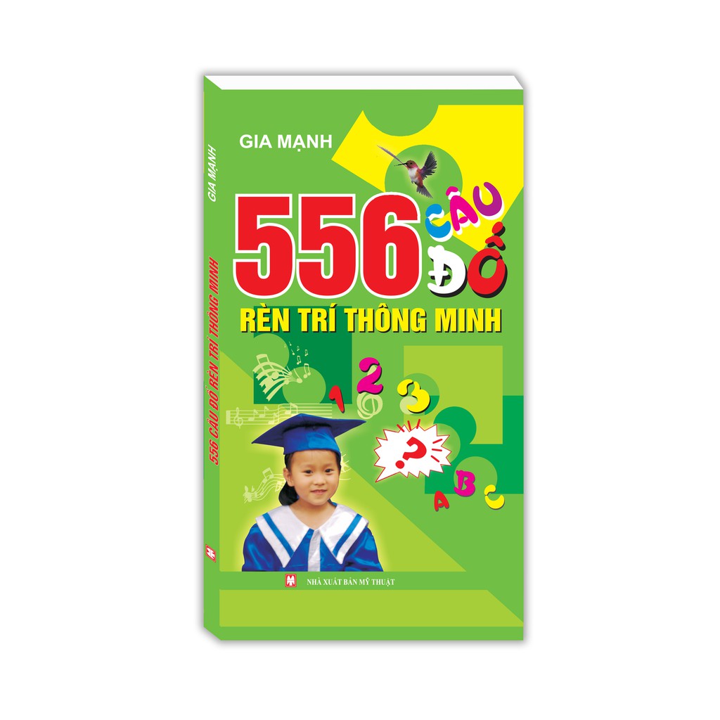 556 câu đố rèn trí thông minh