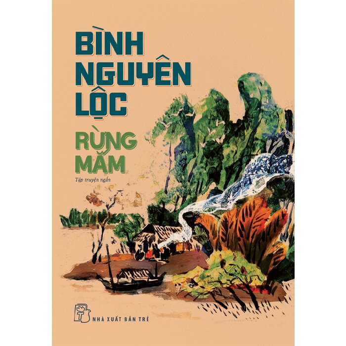Sách - rừng mắm - tập truyện ngắn của bình nguyên lộc