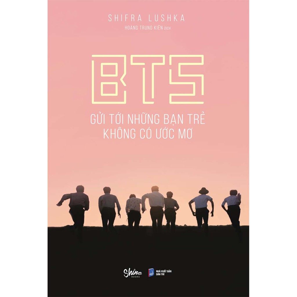 BTS Gửi tới những bạn trẻ không có ước mơ (Tặng kèm 1 card + 1 sổ quote)