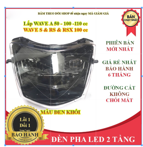 Pha đèn LED 2 tầng xe Wave MÀU ĐEN -wave 50cc wave 100 wave rs
