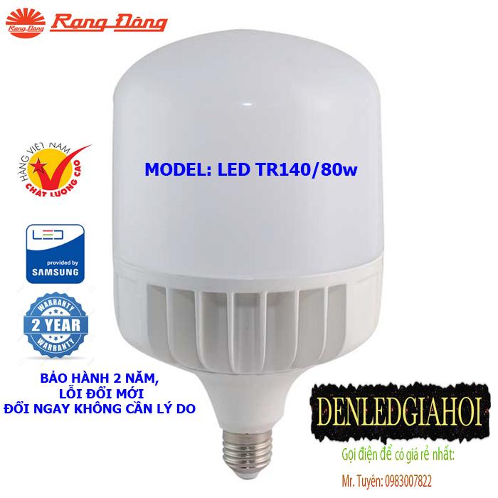 Đèn led bulb trụ 80W siêu sáng Rạng Đông