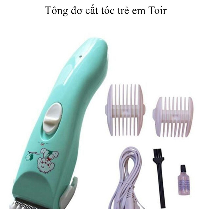 Tông đơ cắt tóc, hớt tóc trẻ em TOIR