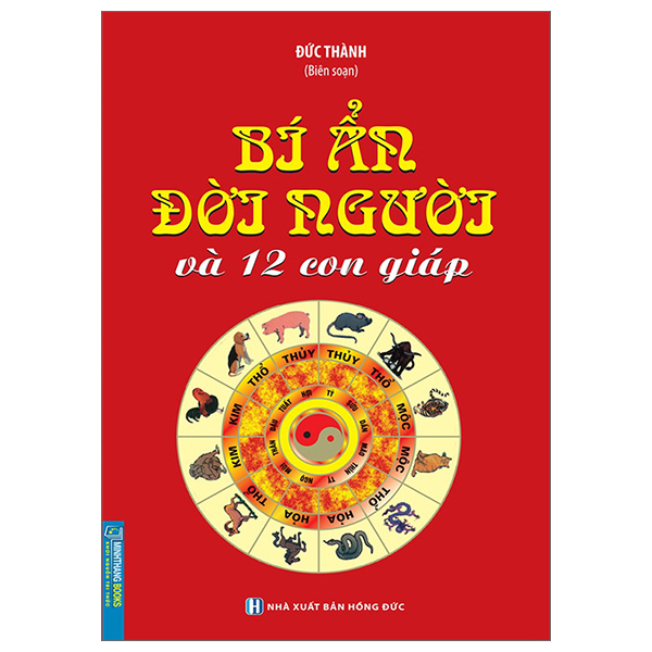 Sách Fahasa - Bí Ẩn Đời Người Và 12 Con Giáp