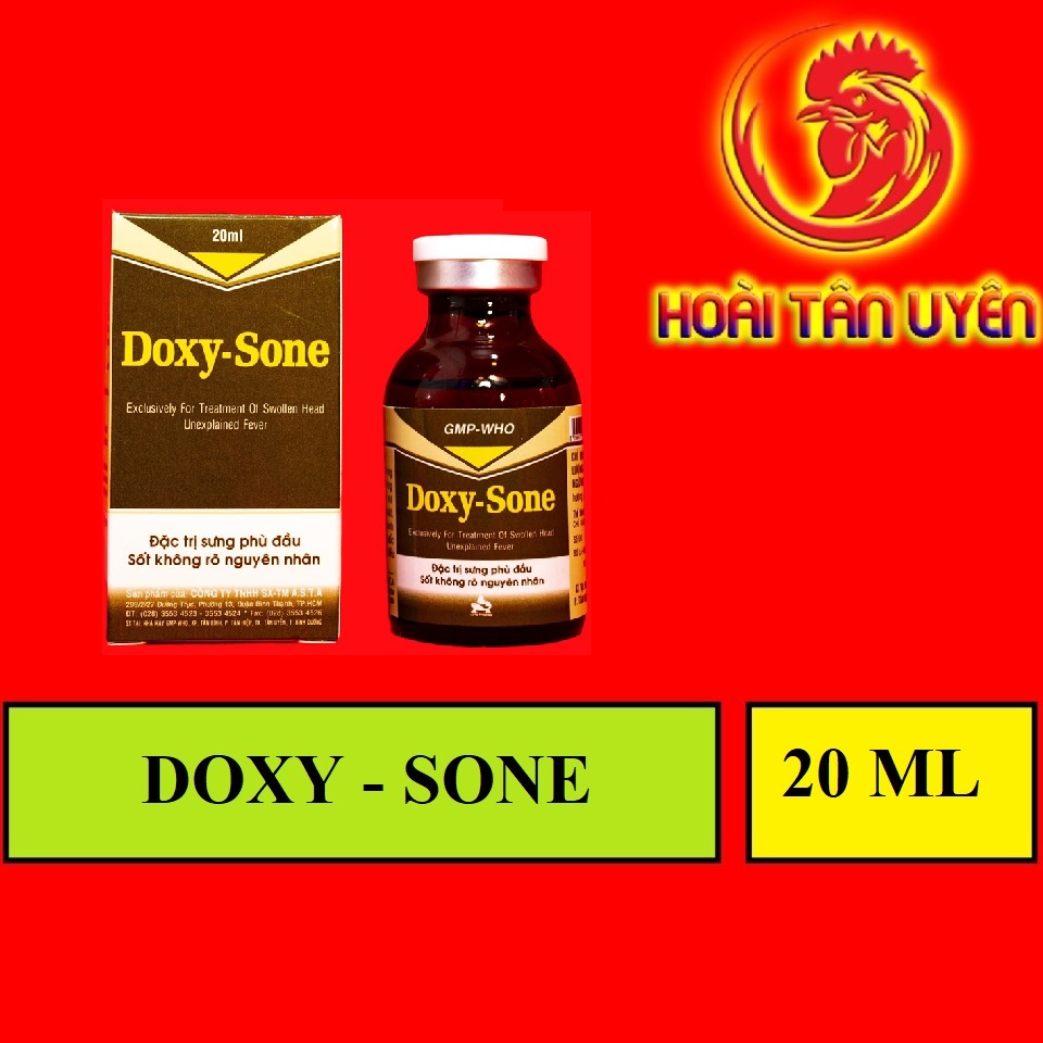 DOXY - SONE sưng phù đầu, sốt dành cho gà đá 20 ml
