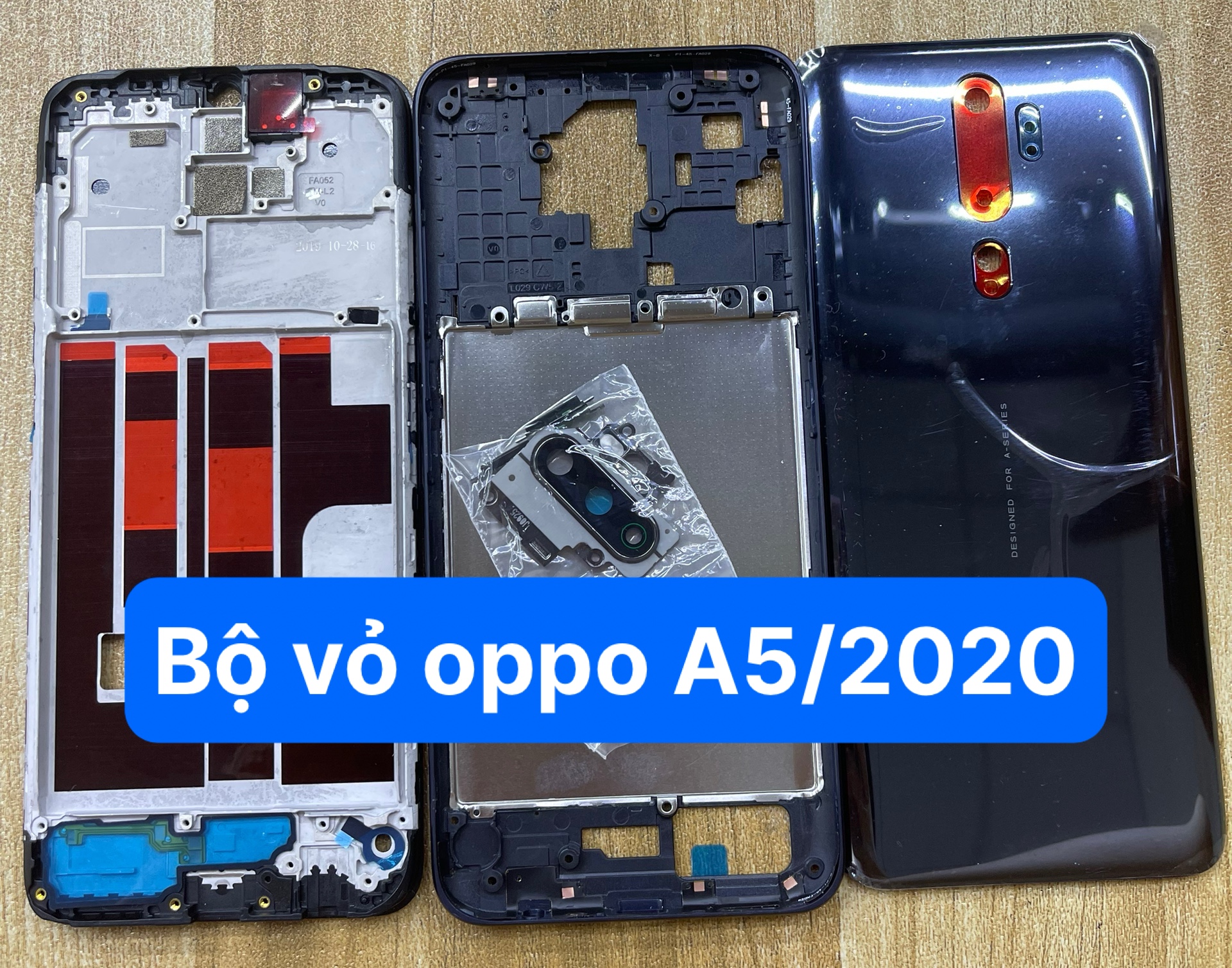 bộ xương vỏ oppo  A5/ 2020 (gồm:kính cam,phím bấm,lưng,sườn)