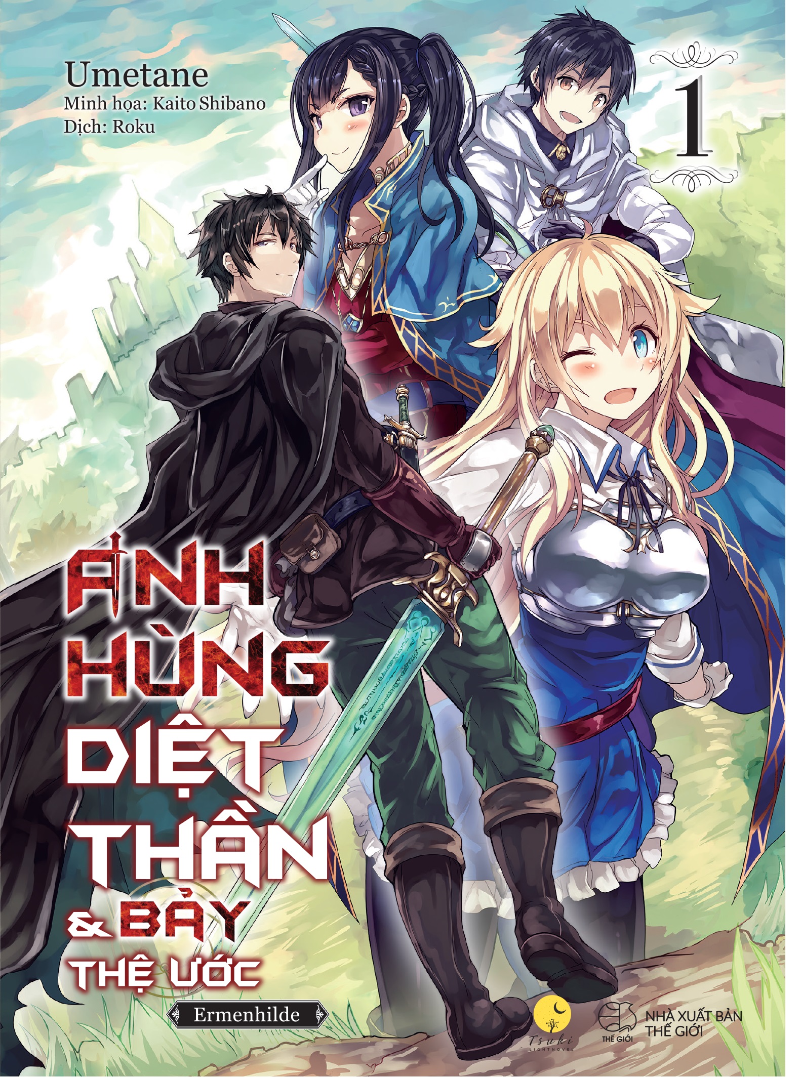 Sách - Anh Hùng Diệt Thần & Bảy Thệ Ước (Tập 1) - Umetane