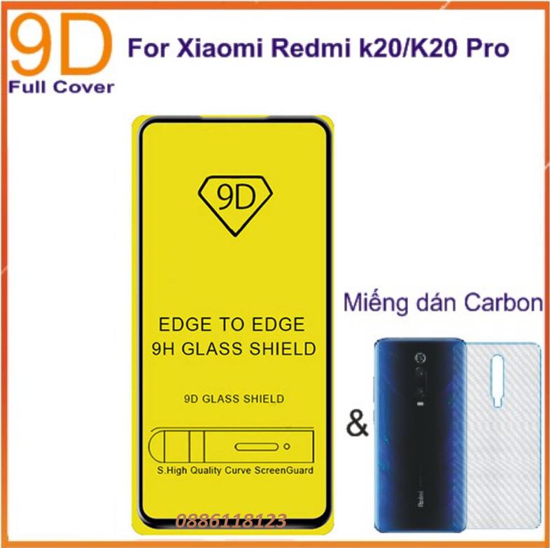 Xiaomi Redmi K20/K20pro Kính Cường Lực 9D Full Màn Hình Thế hệ mới +Miếng dán vân carbon mặt sau redmi k20/k20pro