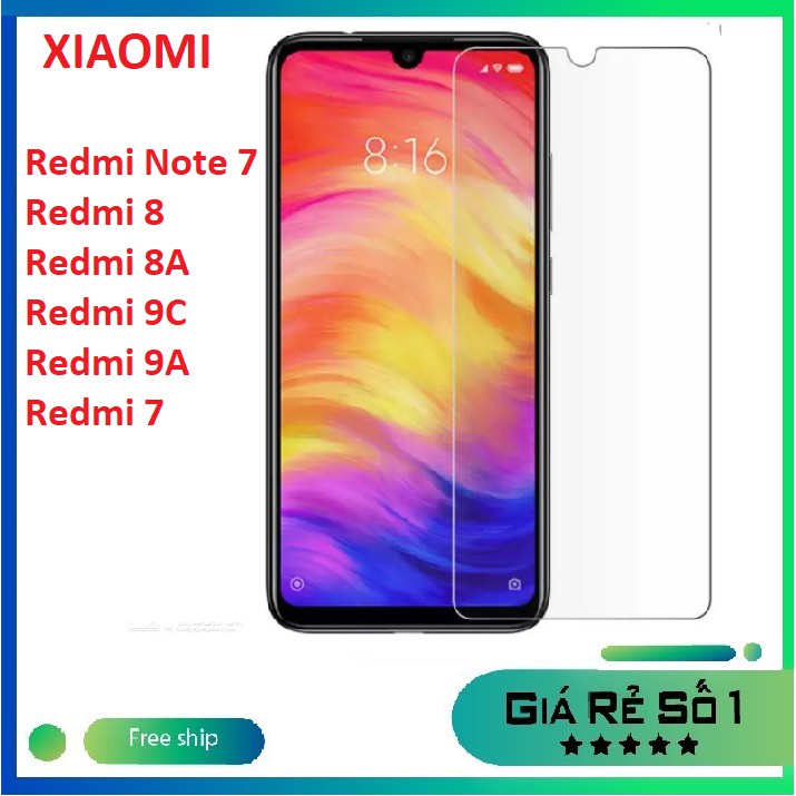 Kính cường lực Xiaomi Redmi Note 7/ Redmi 8/ Redmi 8A/ Redmi 9C/ Redmi 9A/ Redmi 7/ Redmi 9 trong suốt không full màn hình