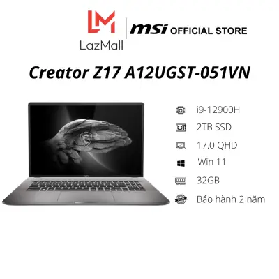 Laptop MSI Creator Z17 A12UGST-051VN (I9-12900H Gen 12 | 32GB DDR5 | SSD 2 TB PCle | VGA RTX 3070Ti 8GB | 17 QHD 165Hz | Win11|Luna Gray) - Hàng Chính Hãng - Bảo hành 2 năm