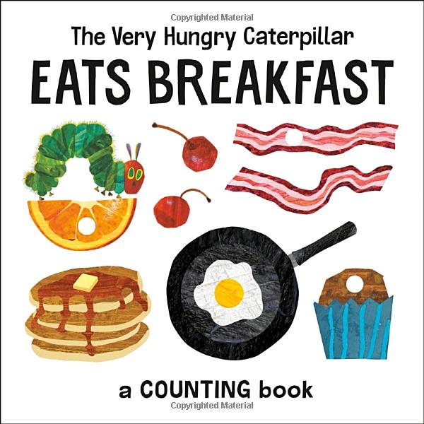 Sách Ngoại Văn - Fahasa - The Very Hungry Caterpillar Eats Breakfast: A Counting Book (The World Of Eric Carle)