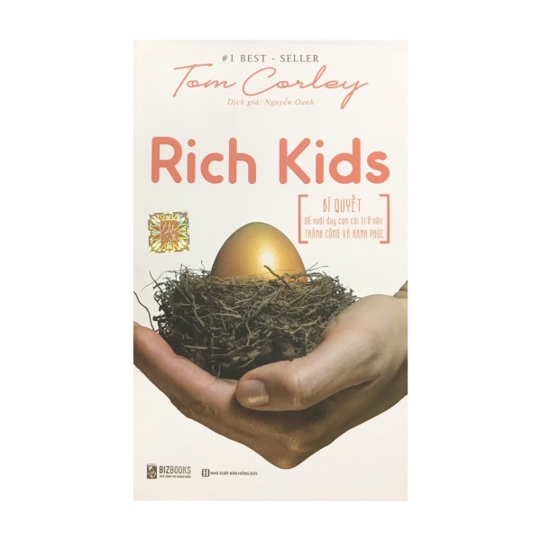 Rich Kids - Bí quyết để nuôi dạy con cái trở nên thành công và hạnh phúc ( BizBooks )