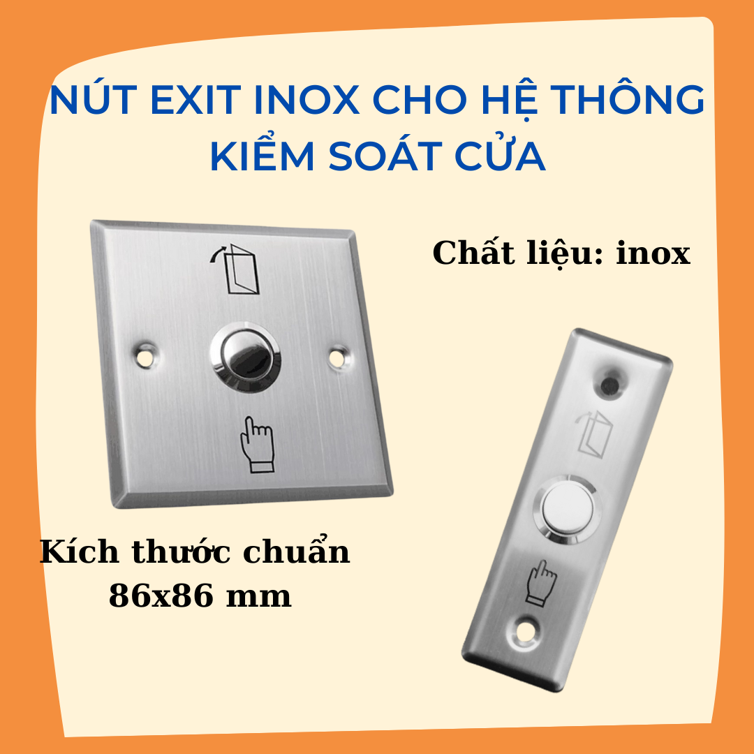 Nút Exit Inox Cho Hệ Thống Kiểm Soát Ra Vào