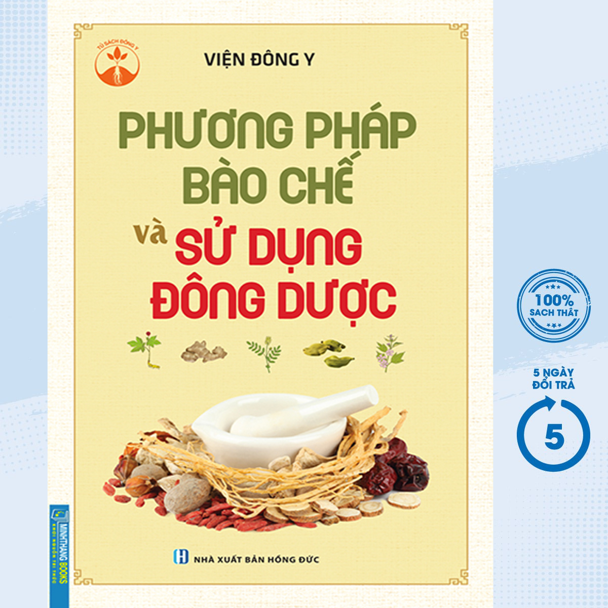 Sách – phương pháp bào chế và sử dụng đông dược – newshop