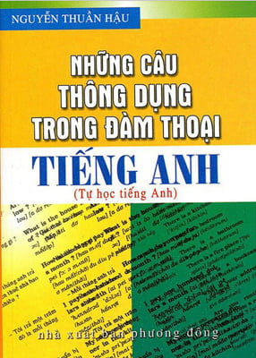Fahasa - Những Câu Thông Dụng Trong Đàm Thoại Tiếng Anh