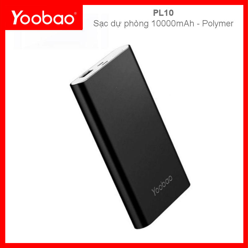 Sạc dự phòng Yoobao Polymer 10000mAh PL10 - Hãng phân...