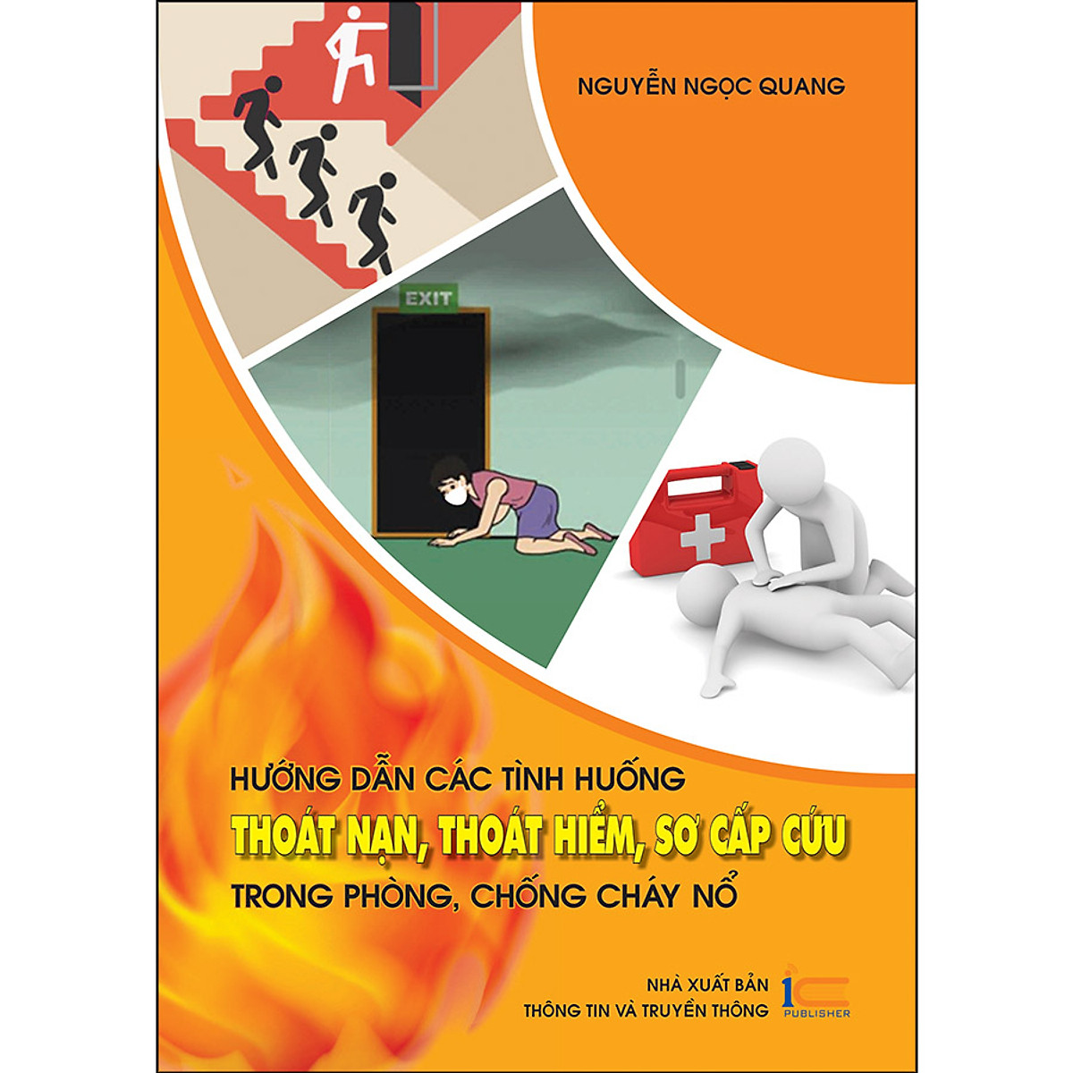 Hướng dẫn các tình huống thoát nạn, thoát hiểm, sơ cấp cứu trong phòng, chống cháy nổ