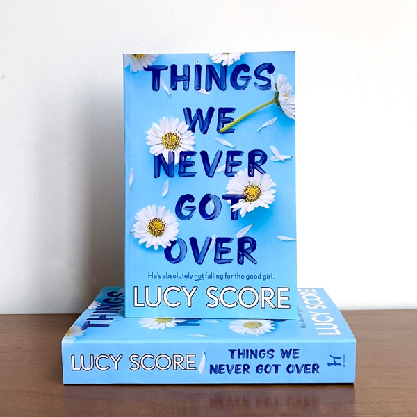 Things We Never Got over - Lucy Score - Moonbird