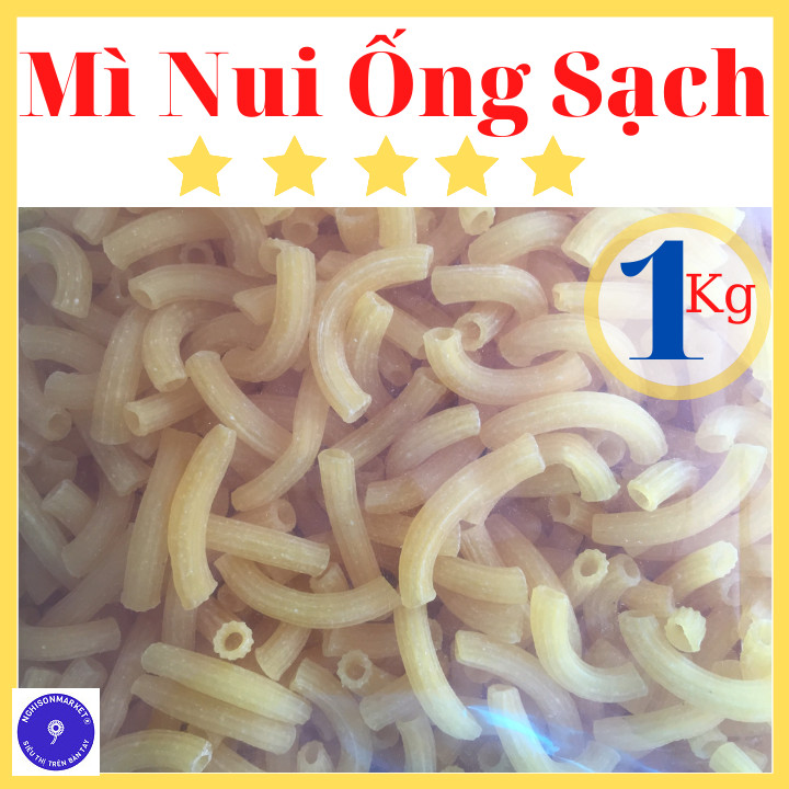 Mì Nui ống 1kg Nui Ống Khô Chất Lượng Truyền Thống