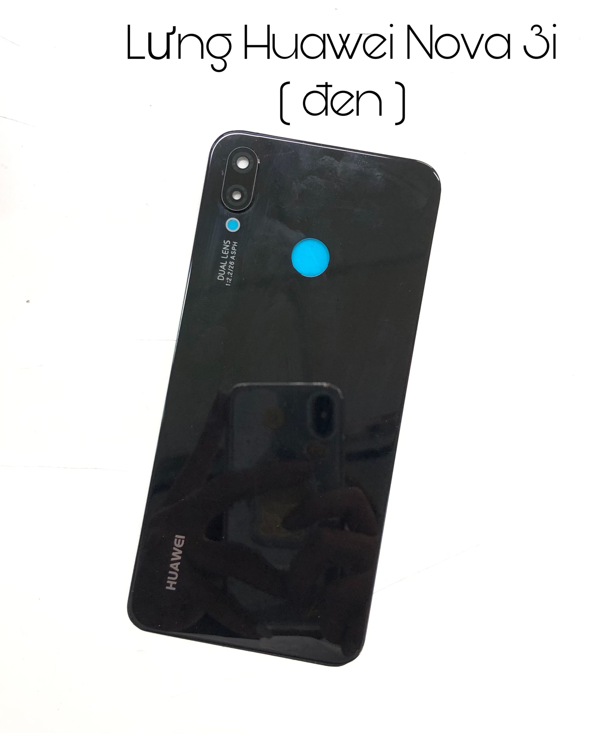 LƯNG HUAWEI NOVA 3I ZIN.