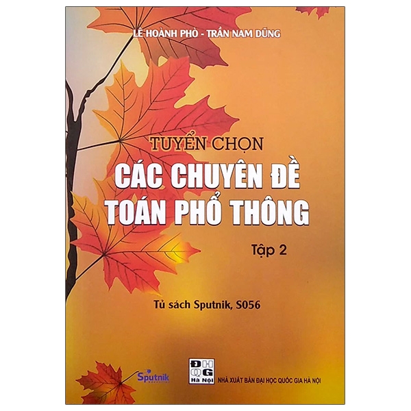 Fahasa - Tuyển Chọn Các Chuyên Đề Toán Phổ Thông - Tập 2