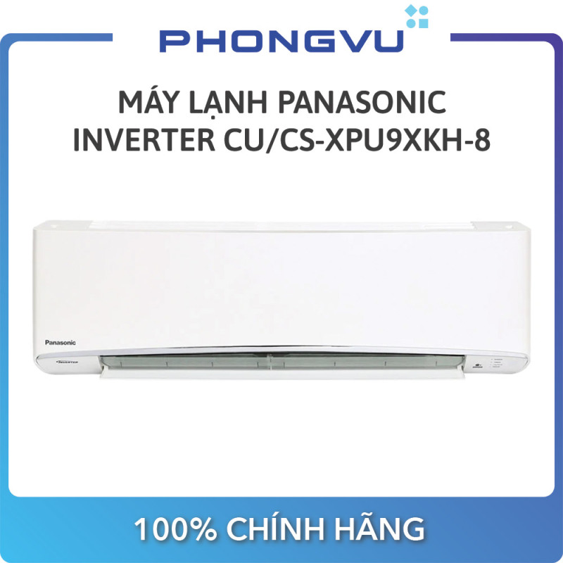 [Trả góp 0%]Máy lạnh Panasonic 1 HP CU/CS-XPU9XKH-8 - Bảo hành 12 Tháng - Miễn phí giao hàng Hà Nội & TP HCM