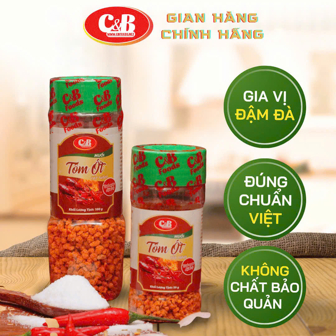 MUỐI TÔM ỚT TÂY NINH C&B - GIA VỊ ĐẬM ĐÀ, ĐÚNG CHUẨN VIỆT