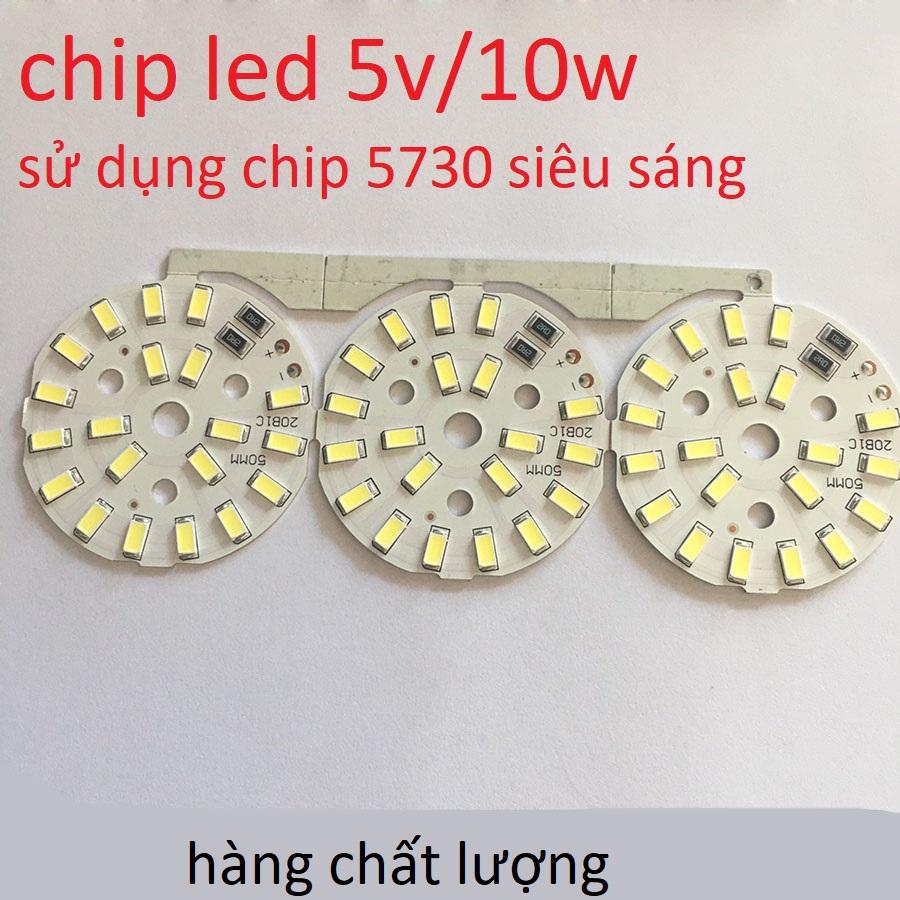 Chip LED 5V /10w và 24w chip 5730 siêu sáng