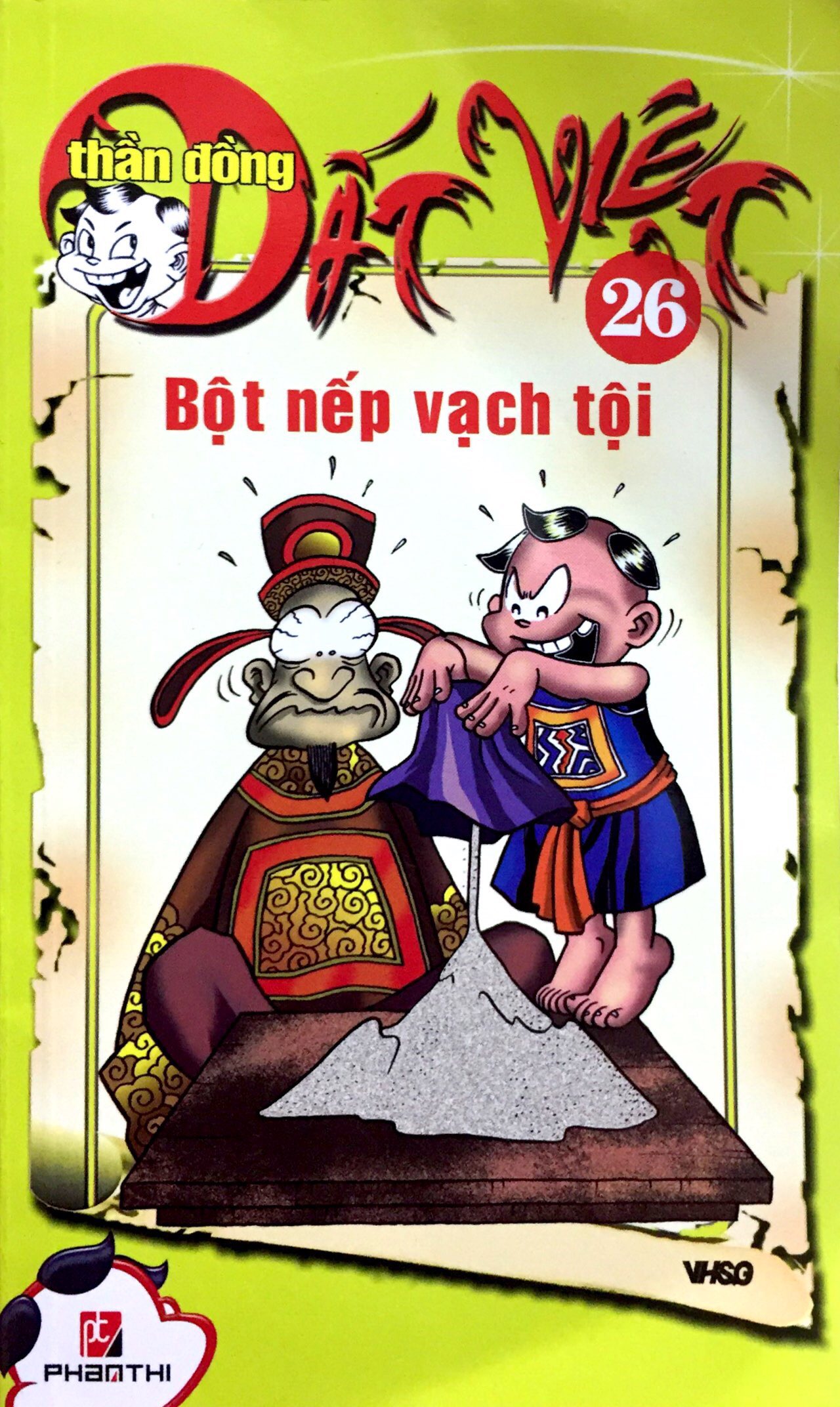 Fahasa - Thần Đồng Đất Việt 26 - Bột Nếp Vạch Tội