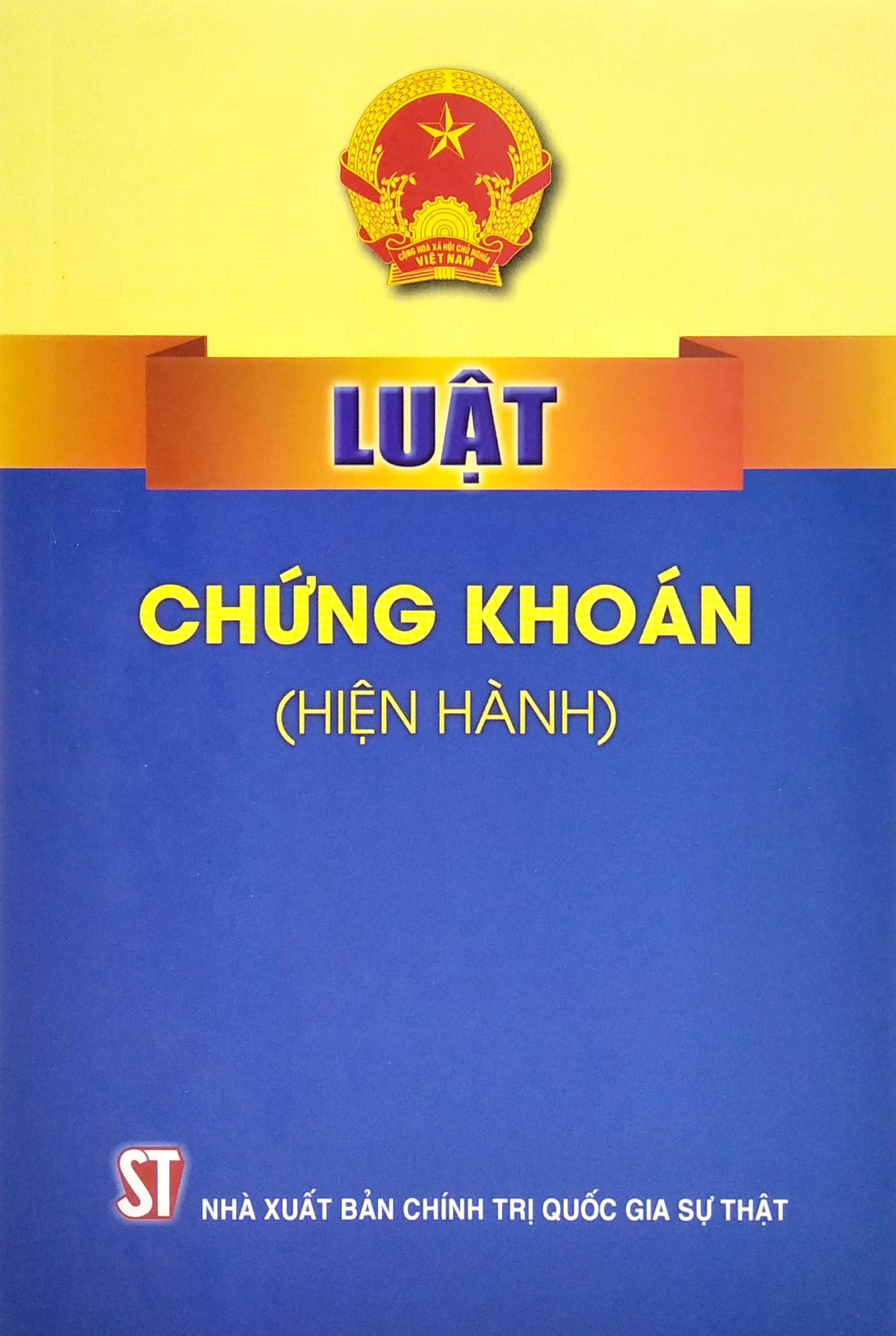 Luật Chứng Khoán (Hiện Hành)- Sách Luật Pháp