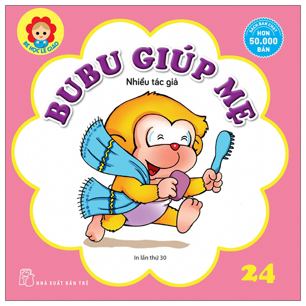 Fahasa - bé học lễ giáo - tập 24: bubu giúp mẹ