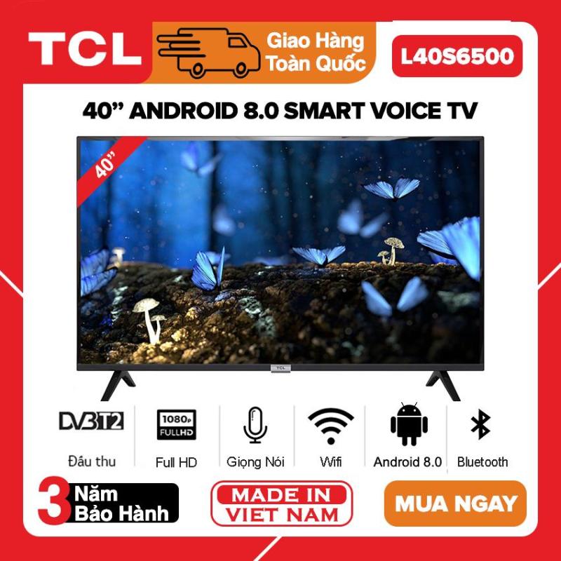Bảng giá Smart Android 8.0 TV TCL 40 inch Full HD - Model L40S6500 (Điều Khiển Giọng Nói, Youtube, Netflix, VTV Go, Clip TV, FPT Play) - Bảo Hành 3 Năm
